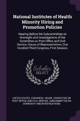National Institutes of Health Minority Hiring and Promotion Policies(English, Paperback, unknown)