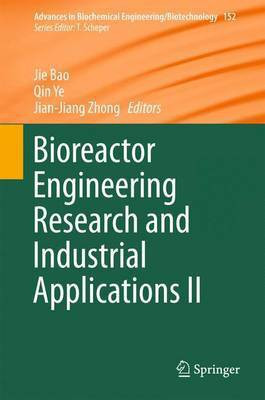 Bioreactor Engineering Research and Industrial Applications II(English, Hardcover, unknown)