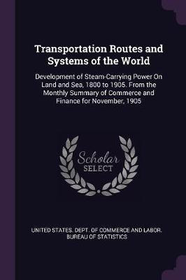 Transportation Routes and Systems of the World(English, Paperback, unknown)