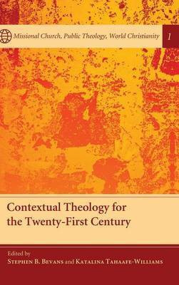 Contextual Theology for the Twenty-First Century(English, Hardcover, unknown)