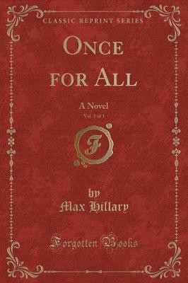 Once for All, Vol. 2 of 3(English, Paperback, Hillary Max)