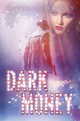 Dark Money(English, Paperback, Medansky David)