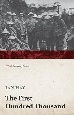 The First Hundred Thousand(English, Paperback, Hay Ian)