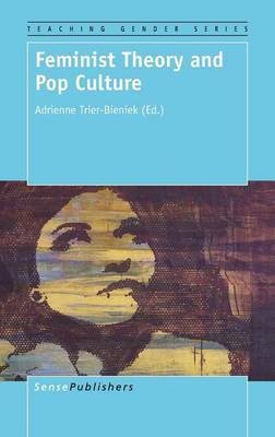 Feminist Theory and Pop Culture(English, Hardcover, unknown)