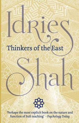 Thinkers of the East(English, Paperback, Shah Idries)