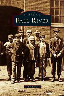 Fall River(English, Hardcover, Lewis Rob)