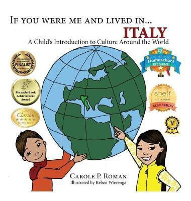 If You Were Me and Lived in...Italy(English, Hardcover, Roman Carole P)