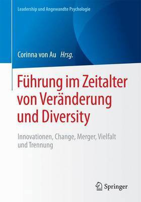 Fuehrung im Zeitalter von Veraenderung und Diversity(German, Paperback, unknown)