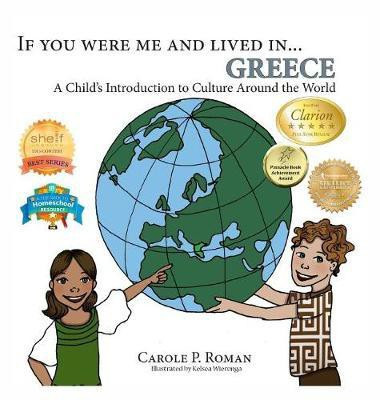 If You Were Me and Lived in... Greece(English, Hardcover, Roman Carole P)