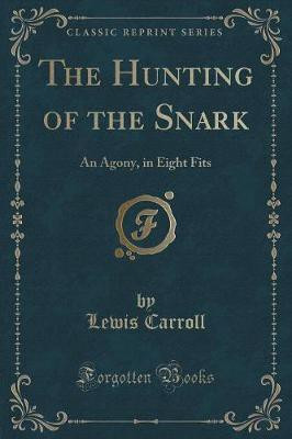The Hunting of the Snark(English, Paperback, Carroll Lewis)