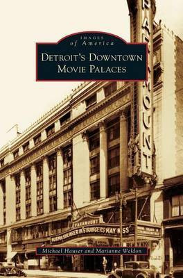 Detroit's Downtown Movie Palaces(English, Hardcover, Hauser Michael)