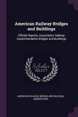 American Railway Bridges and Buildings(English, Paperback, unknown)