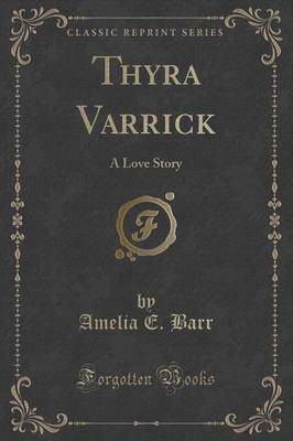 Thyra Varrick(English, Paperback, Barr Amelia E.)