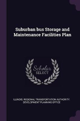 Suburban bus Storage and Maintenance Facilities Plan(English, Paperback, unknown)