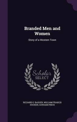 Branded Men and Women(English, Hardcover, Badger Richard G)