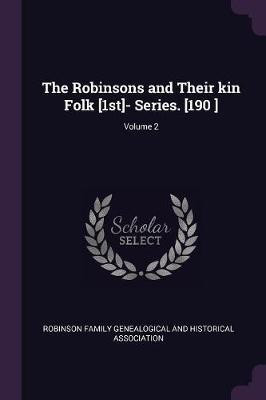 The Robinsons and Their kin Folk [1st]- Series. [190 ]; Volume 2(English, Paperback, unknown)