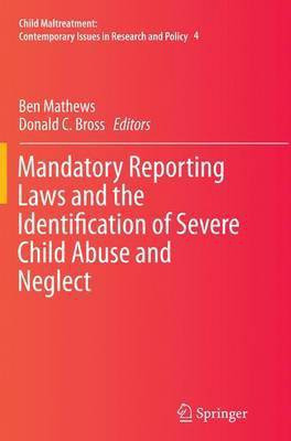 Mandatory Reporting Laws and the Identification of Severe Child Abuse and Neglect(English, Paperback, unknown)