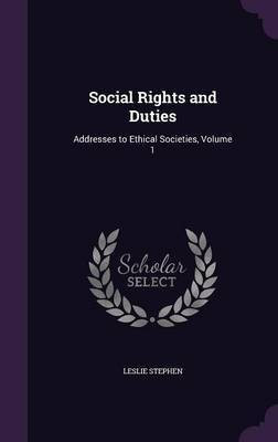 Social Rights and Duties(English, Hardcover, Stephen Leslie Sir)