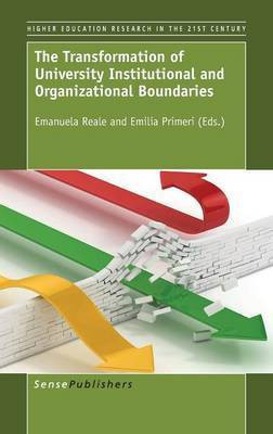 The Transformation of University Institutional and Organizational Boundaries(English, Hardcover, unknown)