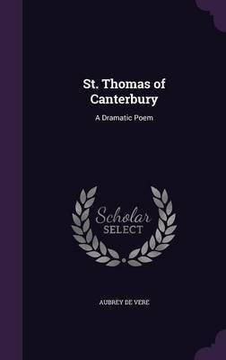 St. Thomas of Canterbury(English, Hardcover, de Vere Aubrey)