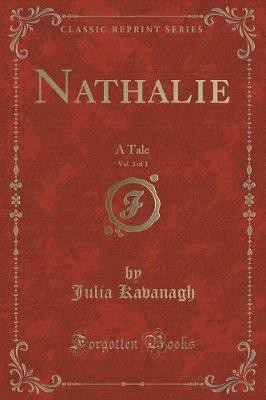Nathalie, Vol. 3 of 3(English, Paperback, Kavanagh Julia)