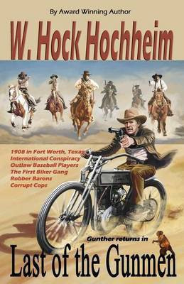 Last of the Gunmen(English, Paperback, Hochheim Hock)
