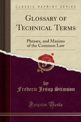 Glossary of Technical Terms(English, Paperback, Stimson Frederic Jesup)