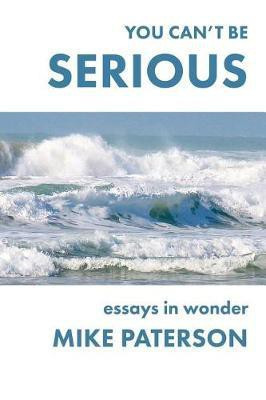 You Can't Be Serious(English, Paperback, Paterson Mike)