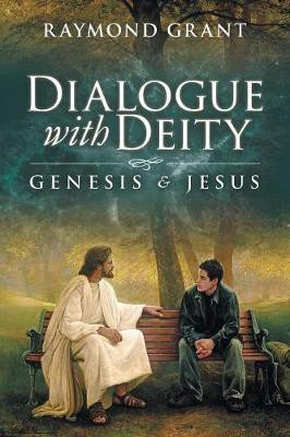 Dialogue with Deity(English, Paperback, Grant Raymond)