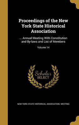 Proceedings of the New York State Historical Association(English, Hardcover, unknown)