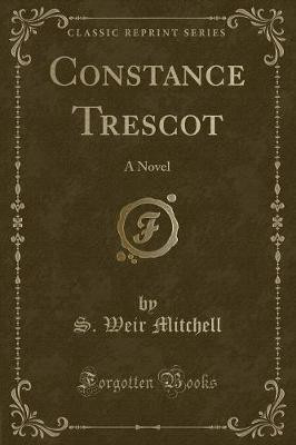 Constance Trescot(English, Paperback, Mitchell S. Weir)