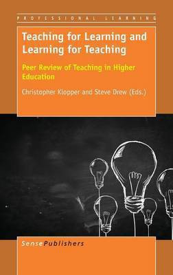 Teaching for Learning and Learning for Teaching(English, Hardcover, unknown)