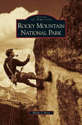 Rocky Mountain National Park(English, Hardcover, Perry Phyllis J)