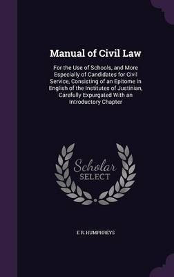 Manual of Civil Law(English, Hardcover, Humphreys E R)