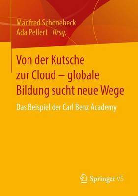 Von der Kutsche zur Cloud - globale Bildung sucht neue Wege(German, Paperback, unknown)