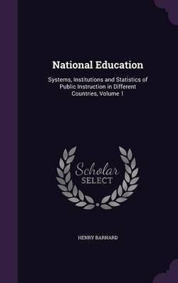 National Education(English, Hardcover, Barnard Henry)