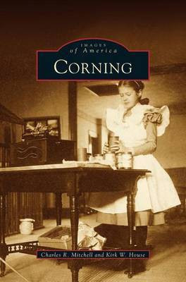 Corning(English, Hardcover, Mitchell Charks R)