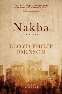 Nakba(English, Paperback, Johnson Lloyd Philip)