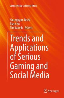 Trends and Applications of Serious Gaming and Social Media(English, Paperback, unknown)