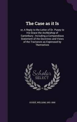 The Case as it Is(English, Hardcover, Goode William)