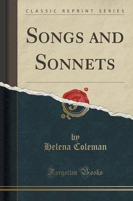 Songs and Sonnets (Classic Reprint)(English, Paperback, Coleman Helena)