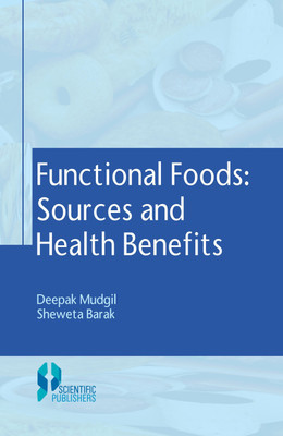 Functional Foods: Sources and Health Benefits(English, Hardcover, D. Mudgil, S. Barak)