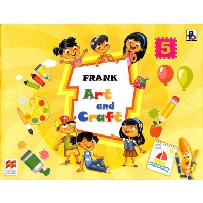 FRANK-ART & CRAFT BOOK (2017) Class V(English, Paperback, Frank Brothers)