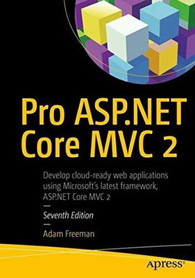 Pro ASP.NET Core MVC 2(English, Paperback, Adam Freeman)