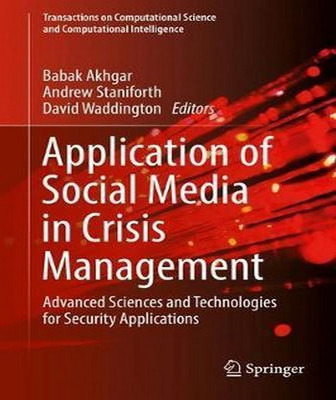 Application of Social Media in Crisis Management(English, Hardcover, unknown)