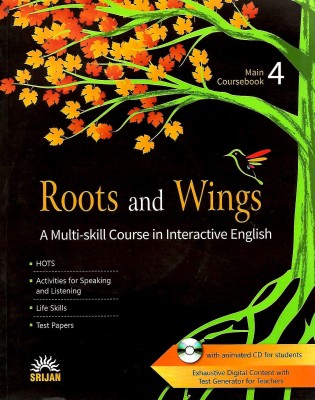 SRIJAN ROOTS AND WINGS MAIN COURSEBOOK CLASS - 4 ( A MULTI - SKILL COURSE IN INTERACTIVE ENGLISH )(English, Paperback, MADHULIKA SINGH)