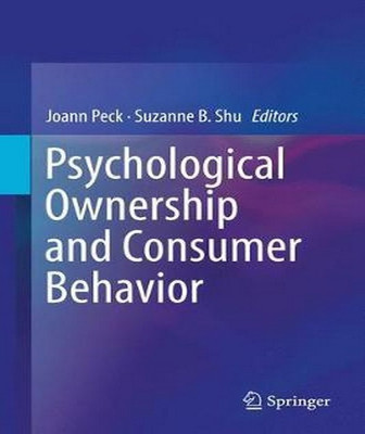 Psychological Ownership and Consumer Behavior(English, Hardcover, unknown)