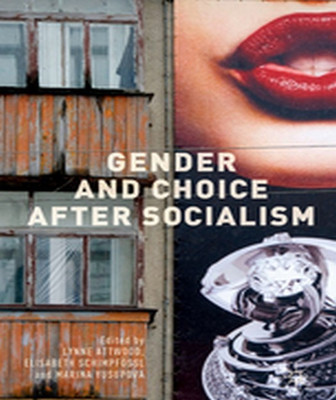 Gender and Choice after Socialism(English, Hardcover, unknown)