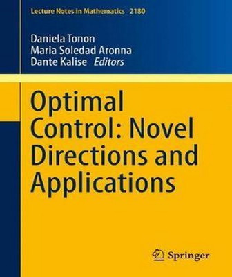 Optimal Control: Novel Directions and Applications(English, Paperback, unknown)
