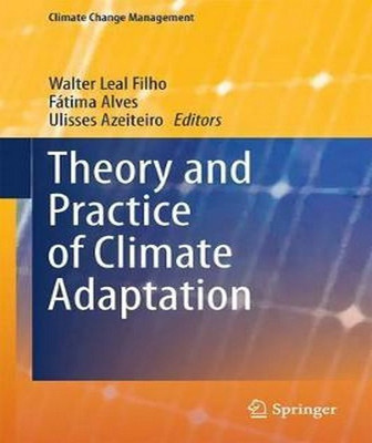 Theory and Practice of Climate Adaptation(English, Hardcover, unknown)